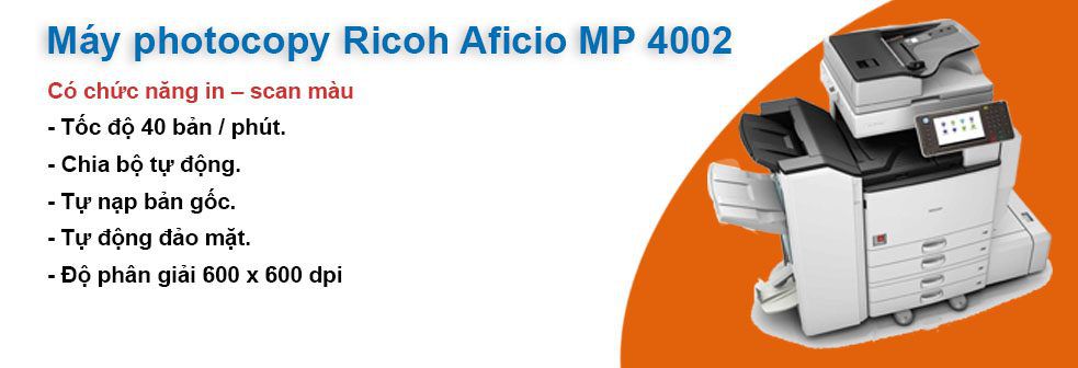 Chức năng của máy photocopy Rocoh Aficio MP 4002